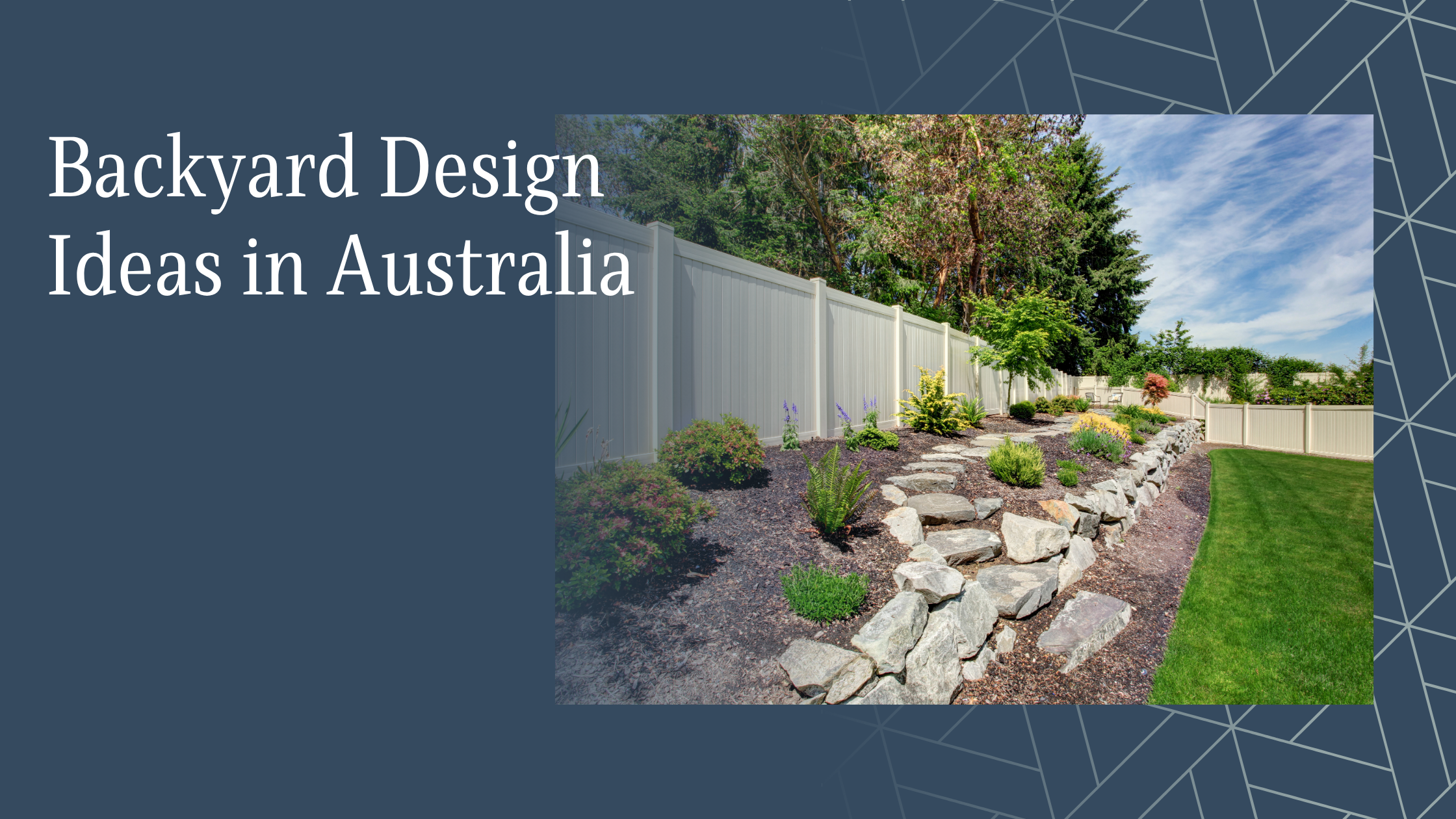 Backyard Design Ideas in Australia: Inspiration for Every Home and Budget